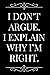 I Don't Argue I Explain Why I'm Right: Funny 110-Page Blank Lined Journal Perfect For Office Gift Idea