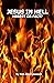 Jesus In Hell: Heresy or Fact?