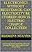 Electronics without resistance: Can electricity be stored? How is electric charge collected? : How voltage divider works? Why electricity behaves like ... (Electronics - easy and simple. Book 4)