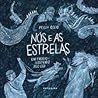 Nós e as Estrelas