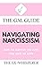 The Gal Guide to Navigating...