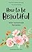 How to be beautiful with homemade remedies: Say no to body shaming you are amazing