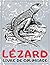 Lézard - Livre de coloriage 🦎