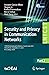 Security and Privacy in Communication Networks: 17th EAI International Conference, SecureComm 2021, Virtual Event, September 6–9, 2021, Proceedings, Part ... Telecommunications Engineering Book 399)