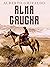 Alma gaucha (Spanish Edition)