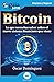 GuíaBurros: Bitcoin: Lo que necesitas saber sobre el nuevo sistema financiero que viene (Spanish Edition)