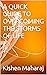 A QUICK GUIDE TO OVERCOMING THE STORMS OF LIFE