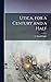 Utica, for a Century and a Half