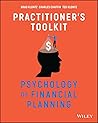 Psychology of Financial Planning, Practitioner's Toolkit