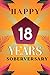 Happy 18 Years Soberversary: Sober Journal / Notebook - 18th Year of Sobriety - 18 years sobriety gifts - Practical Alternative to a Card