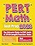 PERT Math Test Prep: The Ultimate Guide to PERT Math + 2 Full-Length Practice Tests