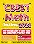 CBEST Math Test Prep: The Ultimate Guide to CBEST Math + 2 Full-Length Practice Tests
