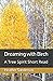 Dreaming with Birch: A Tree Spirit Short Read (Dreaming with the Plants)
