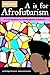 A is for Afrofuturism: A Coloring Book for Kindergarten Creatives