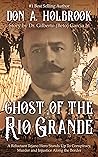 The Ghost of the Rio Grande