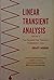 Linear Transient Analysis, Vol. 2: Two-Terminal-Pair Networks Transmission Lines