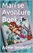 Mari se Avonture Boek 1 (Afrikaans Edition)