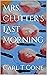 Mrs. Clutter's Last Morning: The Red of Cherry Pie