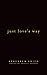 Just Love's Way