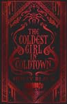 The Coldest Girl in Coldtown by Holly Black