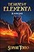 The Wolves of Elementa: Flaming Fate