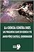 La ciencia contra Dios: Las preguntas clave en Ciencia y Fe