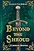 Beyond the Shroud: An Epic Sword & Sorcery Fantasy Adventure (Tempest Rising Series)