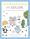 Affirmations In Color (Coping In Color Series)