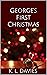 George's First Christmas (Christmas Stories from Midway)
