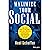 Maximize Your Social: A One-Stop Guide to Building a Social Media Strategy for Marketing and Business Success