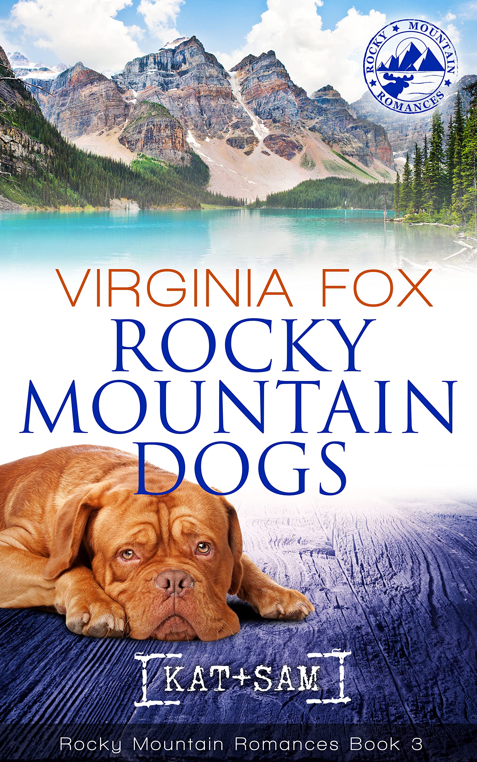 Rocky Mountain Dogs (Rocky Mountain Romances, #3)