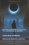 Las trece pesadillas de Eileen y el despertar de Sombra (Letras de un no muerto) (Spanish Edition)