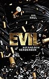 EVIL: Wir sind dein Verderben (Beautiful Monsters 1) (German Edition)