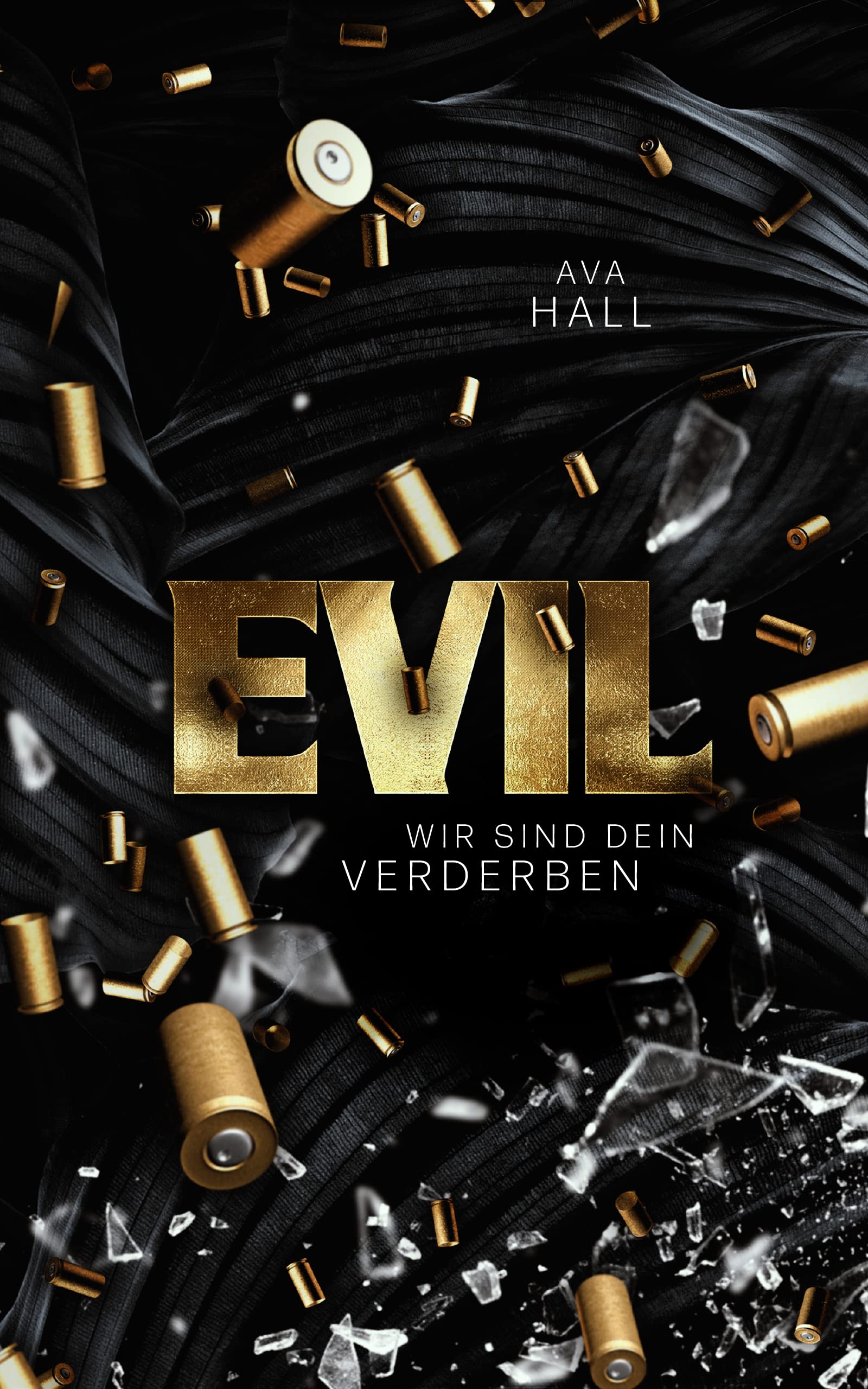 EVIL: Wir sind dein Verderben (Beautiful Monsters 1) (German Edition)