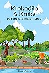 Book cover for Krokodilo & Kreks: Die Suche nach dem Nuss-Schatz (German Edition)