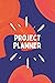 Project Planner Notebook: IT Project Planner | Project Manager Planner | Goal Setting |120 page Notebook