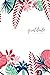Gratitude: A Daily Journal