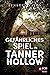 Gefährliches Spiel in Tanner Hollow (Spannung und Romantik für Zwischendurch 2) (German Edition)