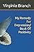 My Remedy For Depression/ Book Of Positivity
