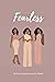 Fearless - All-in-One - Planner & Journal: Simple, Easy, 5 Minute Journaling for Young Adults and for Women + Planner