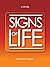 SIGNS OF LIFE (A Novel)