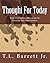 Thought For Today: Daily Inspiration & Motivation for Elevating Your Consciousness (Volume 1)