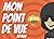MON POINT DE VUE (DJ DELF) (French Edition)