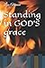 Standing in GOD'S grace by Lisa Atkinson