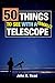 50 Things to See with a (Small) Telescope