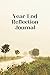 Year-End Reflection Journal