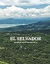 El Salvador Photography Coffee Table Book for All: Beautiful Pictures For Travel and Tourism Lovers , and Seniors with Alzheimer’s & Dementia Patients ... America Travel Photography Coffee Table Book) El Salvador Photography Coffee Table Book for All: Beautiful Pictures For Travel and Tourism Lovers , and Seniors with Alzheimer’s & Dementia Patients ... America Travel Photography Coffee Table Book)