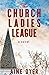The Church Ladies League: (The Church Ladies League Book 1)