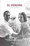 El perdón (Spanish Edition)