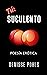 Tú: Suculento: Poesía eróti...